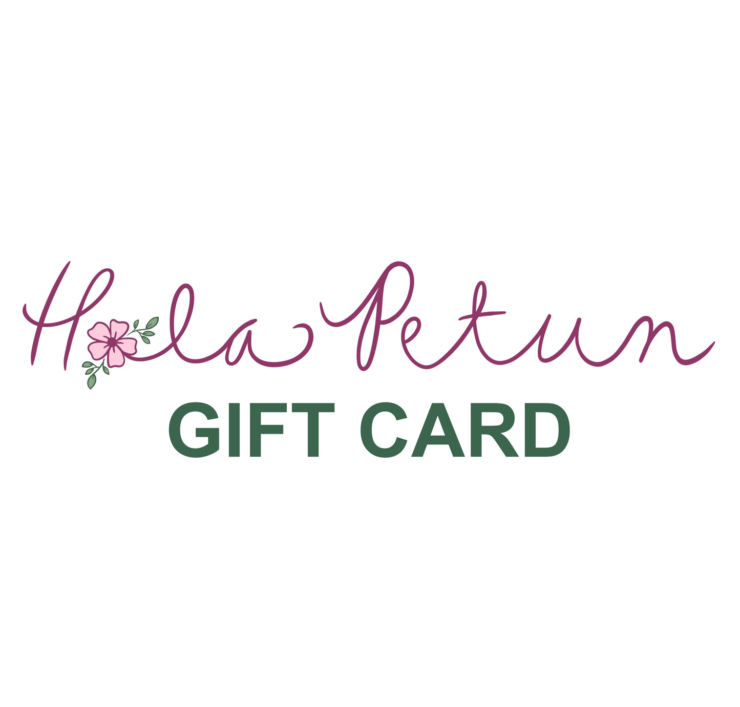 Hola Petun Gift Card